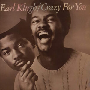Earl Klugh: Crazy For You