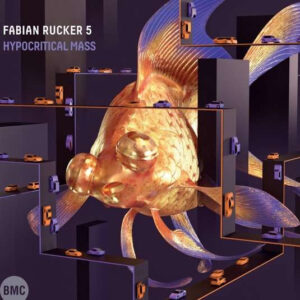 Fabian Rucker 5: Hypocritical Mass