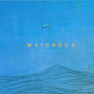Watchdog (3): Can Of Worms