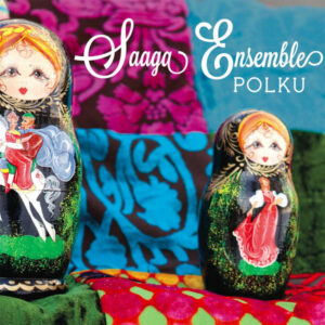 Saaga Ensemble: Polku