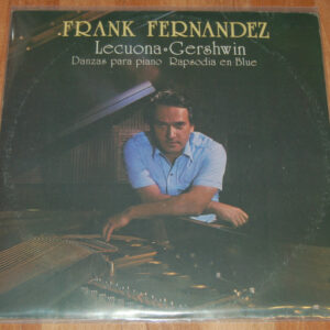Frank Fernández: LECUONA 9 dances / GERSHWIN rhapsody in blue
