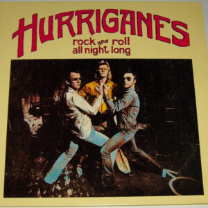 Hurriganes: Rock And Roll All Night Long