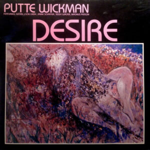 Putte Wickman: Desire