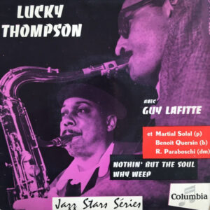 Lucky Thompson And His Orchestra*: Nothin' But The Soul