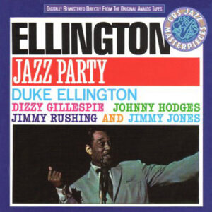 Duke Ellington And His Orchestra: Ellington Jazz Party