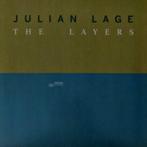 Julian Lage: The Layers