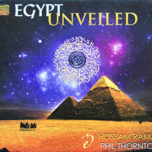 Hossam Ramzy, Phil Thornton: Egypt Unveiled