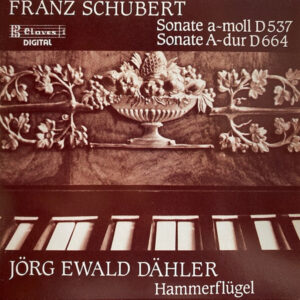 Franz Schubert, Jörg Ewald Dähler: Schubert/Sonaten A-moll, A-dur