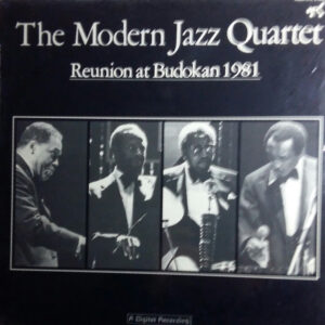 The Modern Jazz Quartet: Reunion At Budokan 1981