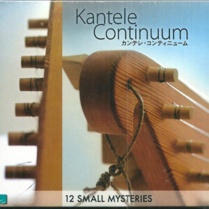 Various: Kantele Continuum (12 Small Mysteries)