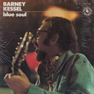 Barney Kessel: Blue Soul