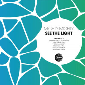 Mighty Mighty (3): See The Light