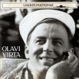 Olavi Virta: Kootut Levyt Osa 3 – 1945-1948