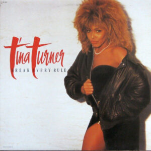 Tina Turner: Break Every Rule