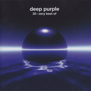 Deep Purple: 30: Very Best Of