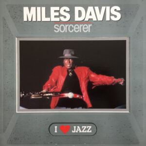 Miles Davis: Sorcerer