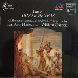Purcell* - Guillemette Laurens . Jill Feldman . Philippe Cantor, Les Arts Florissants . William Christie: Dido & Aeneas