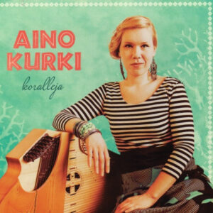 Aino Kurki: Koralleja