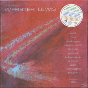Webster Lewis And The Post-Pop, Space Rock, Be-Bop, Gospel Tabernacle Chorus and Orchestra BABY!*: Live At Club 7