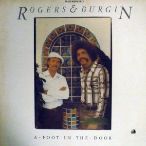 Rogers & Burgin: A Foot In The Door