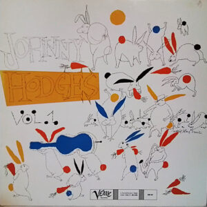 Johnny Hodges And His Orchestra: The Rabbit's Work On Verve - Vol. 1