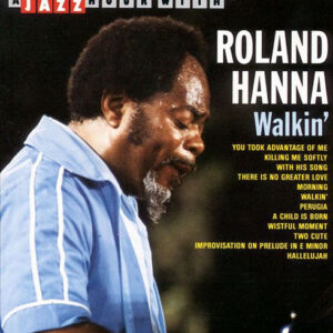 Roland Hanna: Walkin'
