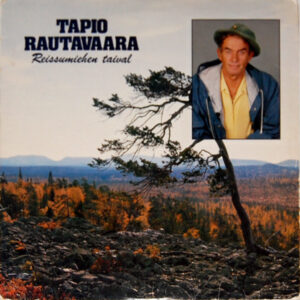 Tapio Rautavaara: Reissumiehen Taival
