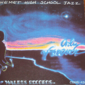 Hemet High School Jazz Bands*: Only Forever