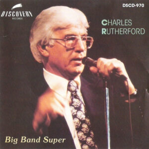 Charles Rutherford: Big Band Super