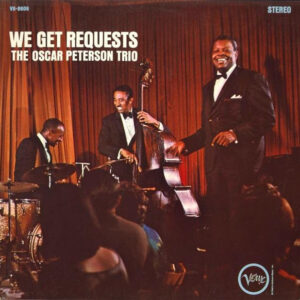 The Oscar Peterson Trio: We Get Requests