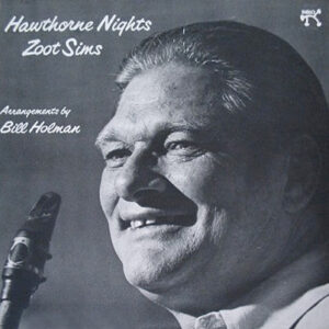 Zoot Sims: Hawthorne Nights