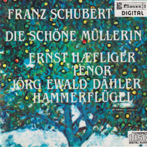 Franz Schubert / Ernst Hæfliger*, Jörg Ewald Dähler: Die Schöne Müllerin