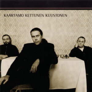 Kaartamo Kettunen Kuustonen: Kaartamo Kettunen Kuustonen