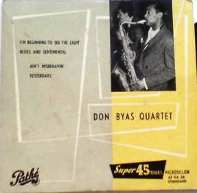Don Byas Quartet: I'm Beginning To See The Light