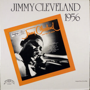 Jimmy Cleveland: Introducing Jimmy Cleveland And His All Stars