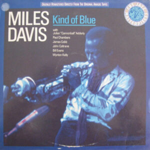 Miles Davis: Kind Of Blue