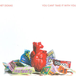 Chet Doxas: You Can't Take It With You