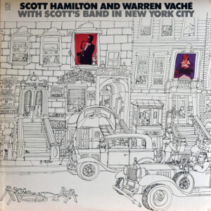 Scott Hamilton And Warren Vaché: Scott Hamilton And Warren Vaché With Scott's Band In New York City