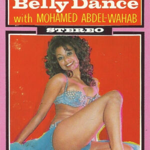 Mohamed Abdel-Wahab*: رقصات شرقية = Belly Dance With Mohamed Abdel-Wahab