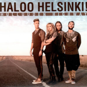 Haloo Helsinki!: Hulluuden Highway