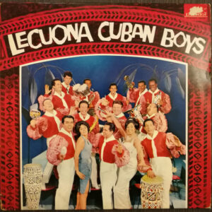 Lecuona Cuban Boys: Lecuona Cuban Boys