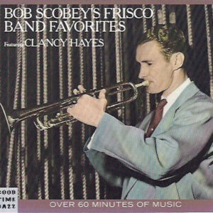 Bob Scobey's Frisco Band: Favorites