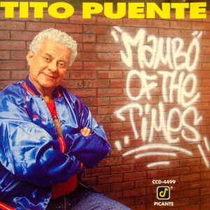 Tito Puente: Mambo Of The Times