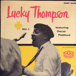 Lucky Thompson: Vol.1