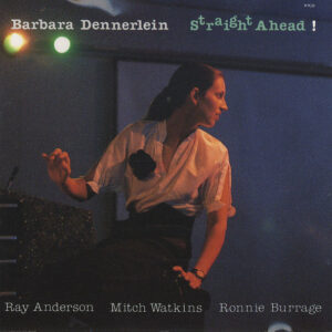 Barbara Dennerlein: Straight Ahead!