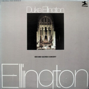 Duke Ellington: Second Sacred Concert