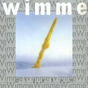Wimme: Gierran