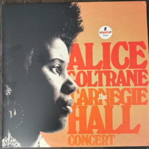 Alice Coltrane: The Carnegie Hall Concert