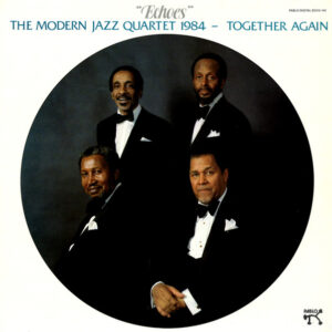 The Modern Jazz Quartet: Echoes