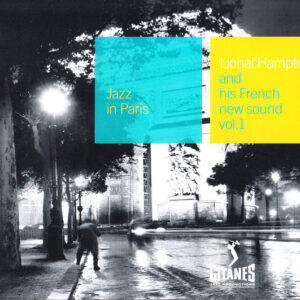 Lionel Hampton And His French New Sound: Lionel Hampton And His French New Sound Vol. 1